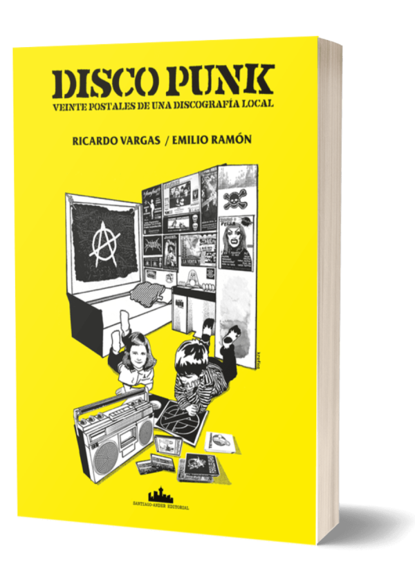 Disco Punk. 20 postales de una discográfica local. Ricardo Vargas. Emilio Ramón.