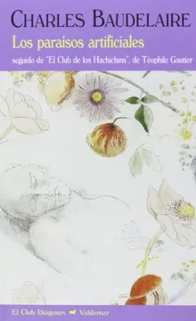 Los paraisos artificiales. Charles Baudelaire.