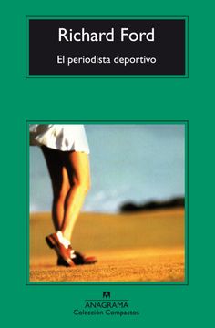El periodista deportivo. Richard Ford.