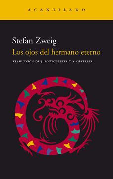 Los ojos del hermano eterno. Stefan Zweig.