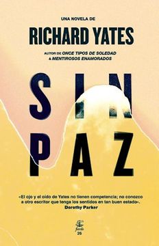Sin Paz. Richard Yates.