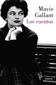 Los cuentos. Mavis Gallant.