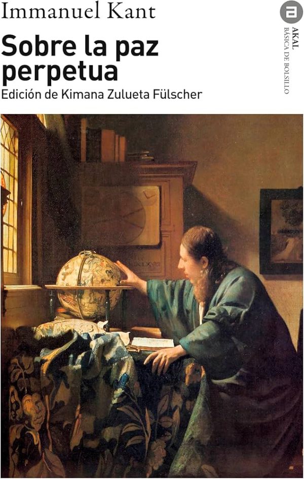 Sobre la paz perpetua. Immanuel Kant