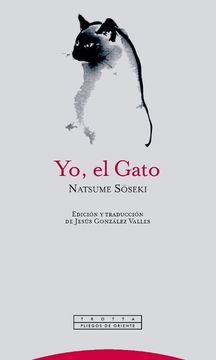 Yo, el gato. Natsume Soseki.
