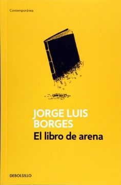 El libro de la arena. Jorge Luis Borges.