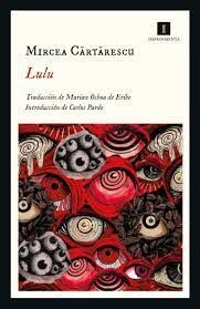 Lulu. Mircea Cartarescu.