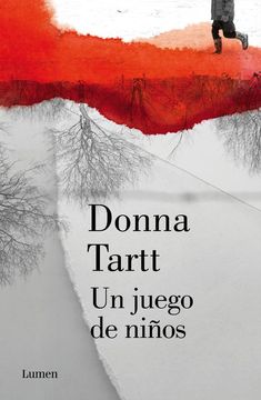 Un juego de niños. Donna Tartt.