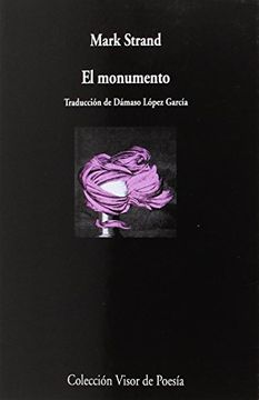 El monumento. Mark Strand.