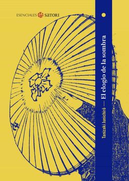 El elogio de la sombra. Junichiro Tanizaki.
