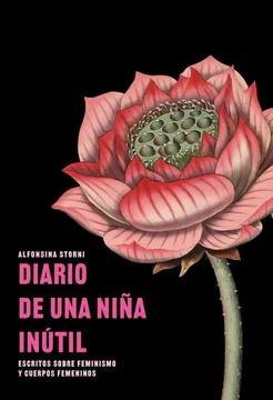 Diario de una niña inútil.  Alfonsina Storni.