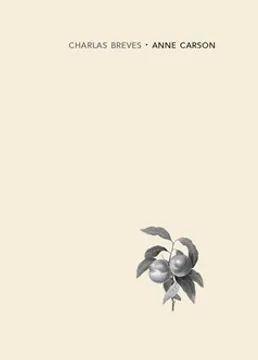Charlas breves. Anne Carson.