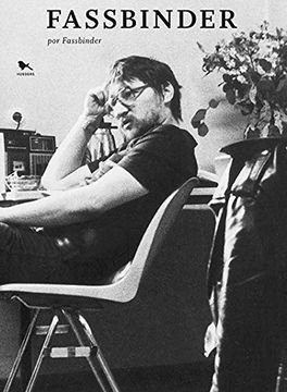 Fassbinder por Fassbinder. R.W. F.