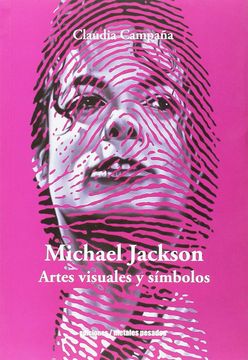 Michael Jackson. Artes visuales y símbolos.