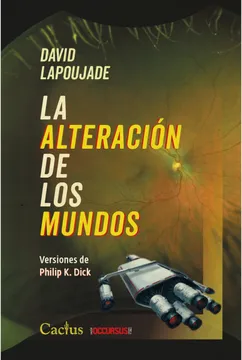 La Alteración de los mundos. David Lapoujade