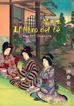 El libro de Té. Kakuzo Okakura