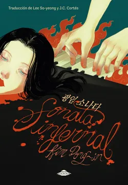 Sonata Infernal. Kim Dong In